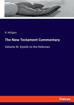 Paperback The New Testament Commentary: Volume IX: Epistle to the Hebrews Book