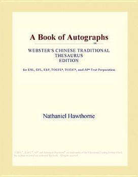 Hardcover A Book of Autographs (Webster's Chinese Traditional Thesaurus Edition) Book