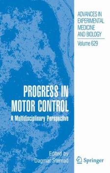 Hardcover Progress in Motor Control: A Multidisciplinary Perspective Book