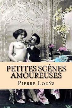 Paperback Petites scenes amoureuses [French] Book