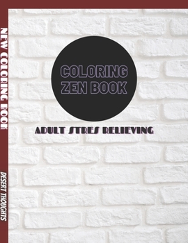 Paperback Coloring Zen Book: Coloring Book for Adults Relaxation Book