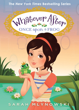 Hardcover Once Upon a Frog (Whatever After #8): Volume 8 Book