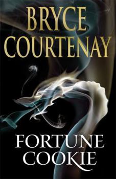 Hardcover Fortune Cookie. Bryce Courtenay Book