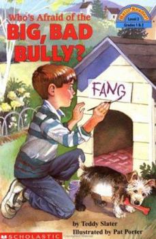 Paperback Who's Afraid of the Big Bad Bully? Book