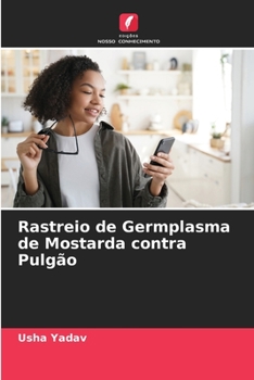 Paperback Rastreio de Germplasma de Mostarda contra Pulgão [Portuguese] Book