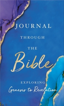 Hardcover Journal Through the Bible: Explore Genesis to Revelation Book