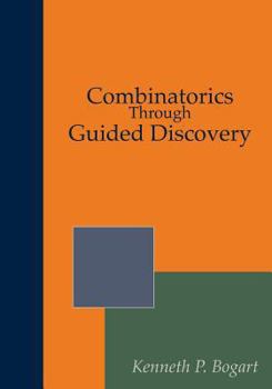 Paperback Combinatorics Through Guided Discovery Book