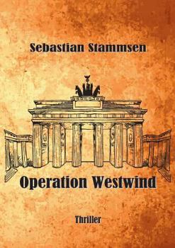 Paperback Operation Westwind: Thriller [German] Book