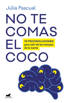 Paperback No Te Comas El Coco/ Don't Rack Your Brain [Spanish] Book