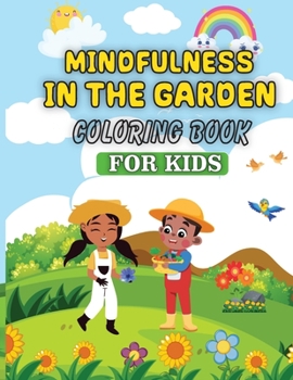 Paperback Mindfulness in the Garden Book