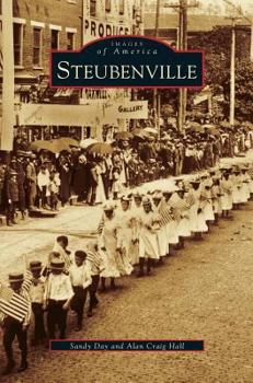 Steubenville (Images of America: Ohio) - Book  of the Images of America: Ohio