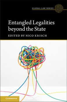 Hardcover Entangled Legalities Beyond the State Book