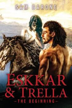 Paperback Eskkar & Trella - The Beginning Book