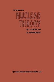 Paperback Lectures on Nuclear Theory Book