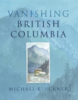 Paperback Vanishing British Columbia Book