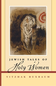 Paperback Jewish Tales of Holy Women Book