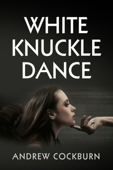 Paperback White Knuckle Dance Book