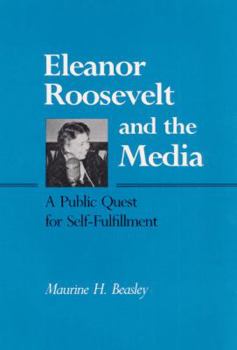 Hardcover Eleanor Roosevelt and the Media Book