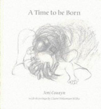 Hardcover A Time to Be Born Book