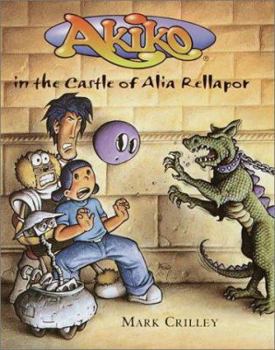 Hardcover Akiko in the Castle of Alia Rellapor Book