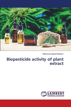 Biopesticide activity of plant extract