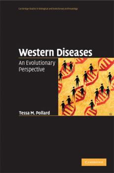 Hardcover Western Diseases: An Evolutionary Perspective Book