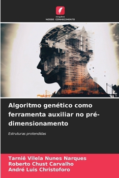 Paperback Algoritmo genético como ferramenta auxiliar no pré-dimensionamento [Portuguese] Book