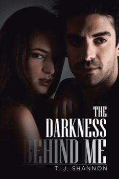 Paperback The Darkness Behind Me Book