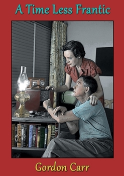 Paperback A Time Less Frantic Book