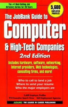 The JobBank Guide To Computer & High-Tech Companies