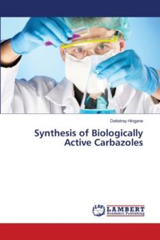 Paperback Synthesis of Biologically Active Carbazoles Book