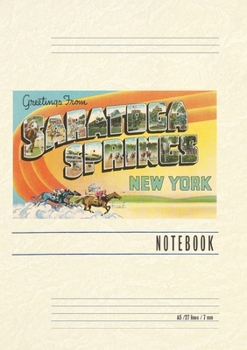 Paperback Vintage Lined Notebook Greetings from Saratoga Springs, New York Book