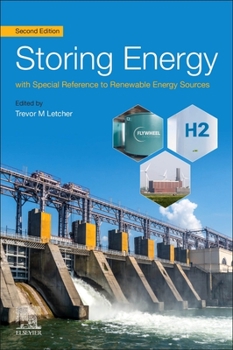Paperback Storing Energy: With Special Reference to Renewable Energy Sources Book