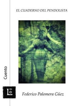 Paperback El cuaderno del pendolista [Spanish] Book