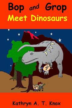 Paperback Bop and Grop Meet Dinosaurs Book