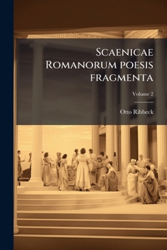 Paperback Scaenicae Romanorum poesis fragmenta; Volume 2 [Latin] Book