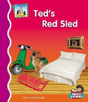 Ted's Red Sled - Book  of the First Rhymes