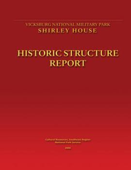 Shirley House Historic Structure Report