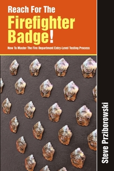 Paperback Reach for the Firefighter Badge! Book