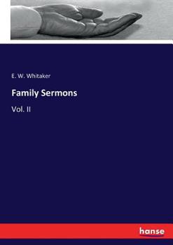 Family Sermons: Vol. II