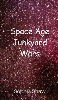 Hardcover Space Age Junkyard Wars Book