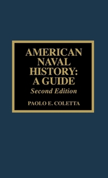 Hardcover American Naval History: A Guide Book