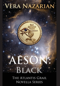 Aeson: Black - Book  of the Atlantis Grail Novella Series