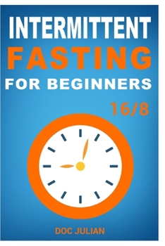 Paperback Intermittent Fasting For Beginners 16/8 Book