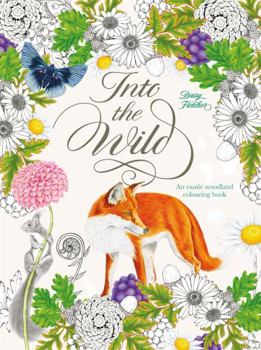 Paperback Into the Wild: An Exotic Woodland Colouring Book [French] Book