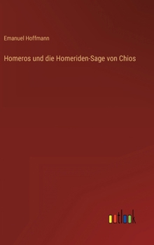 Hardcover Homeros und die Homeriden-Sage von Chios [German] Book