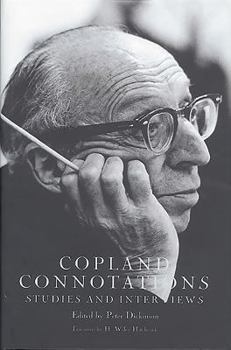 Hardcover Copland Connotations: Studies and Interviews Book