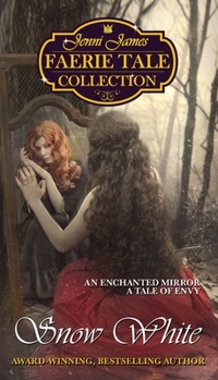 Snow White - Book #7 of the Faerie Tale Collection