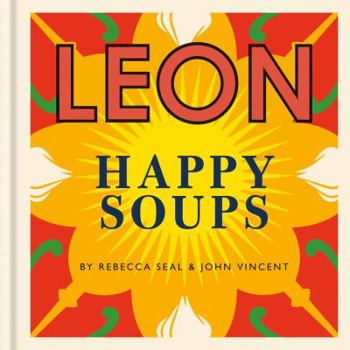 Hardcover Leon Happy Soups Book