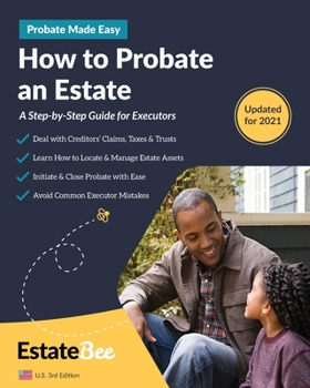 Paperback How to Probate an Estate: A Step-By-Step Guide for Executors.... Book